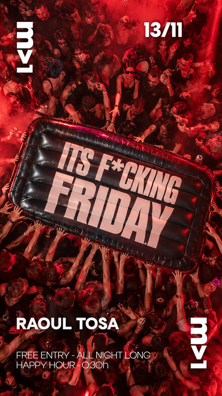 its f*cking Friday