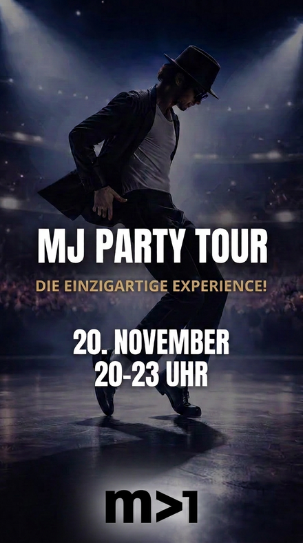 MJ Party Tour im Mach1