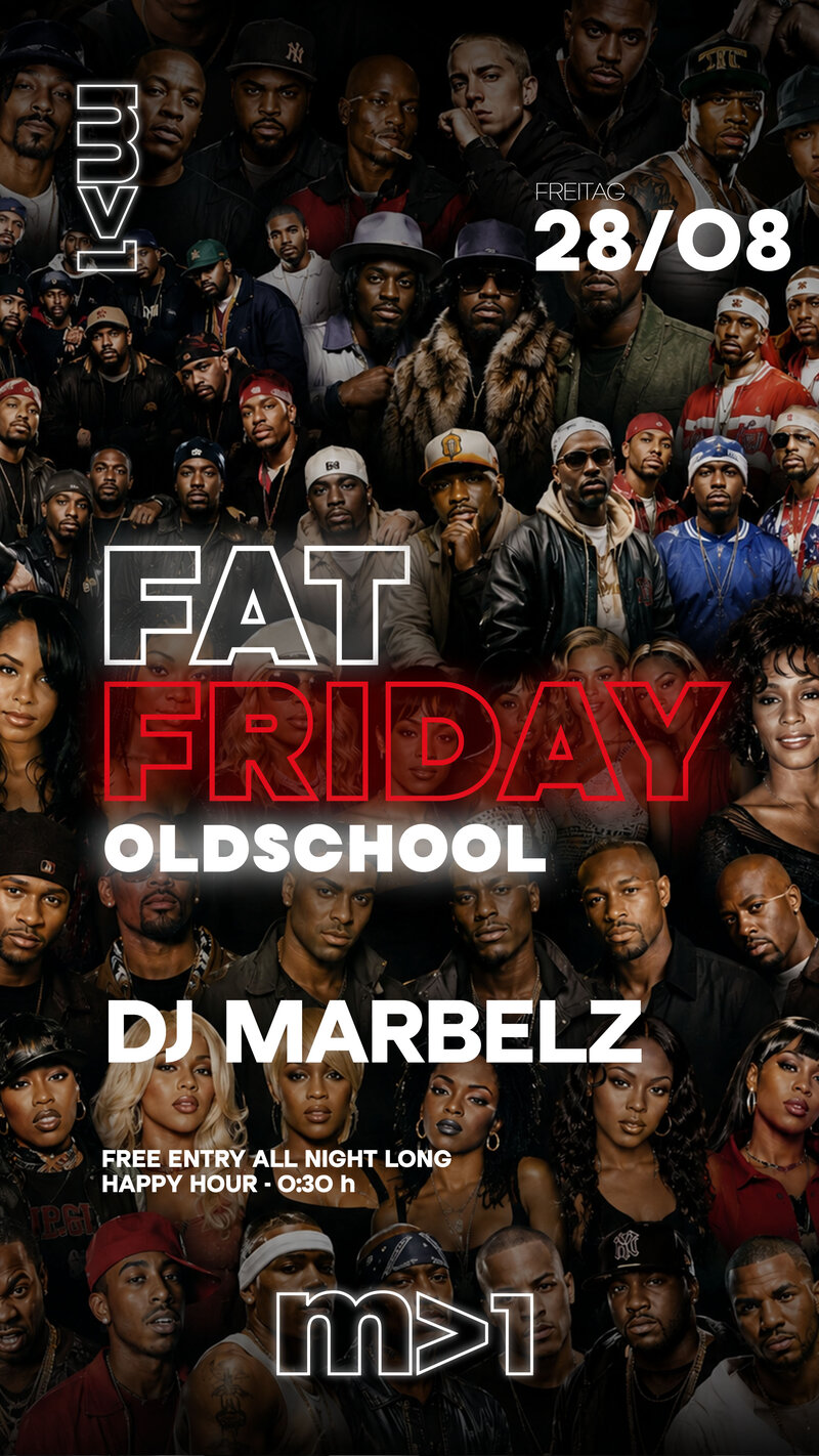 FAT FRIDAY Oldschool